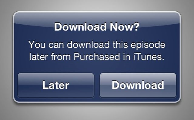 苹果 iTunes Store 增加 “稍后下载”（Download Later）功能